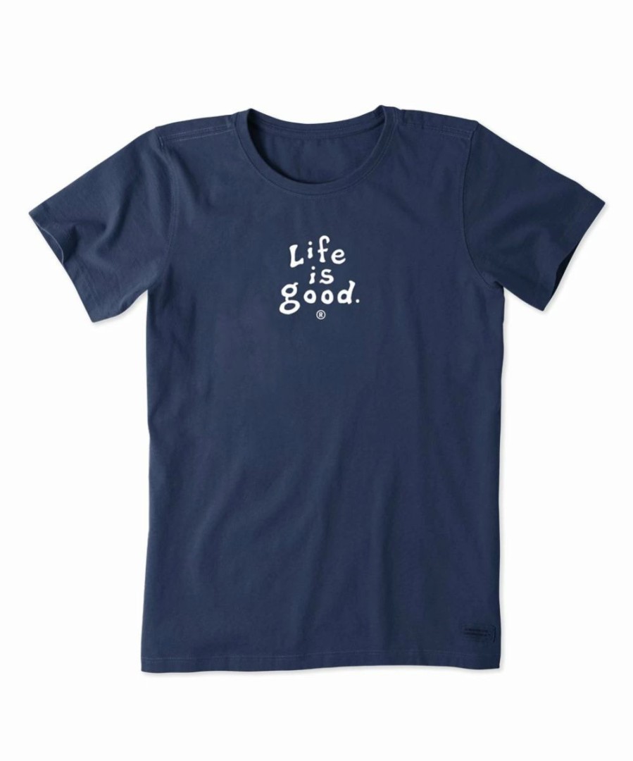 Best * Brand New Life Is Good Darkest Blue 'Life Is Good' Crusher Crewneck Tee Women & Plus