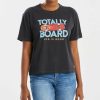 Best * Best Deal Life Is Good Jet Black 'Totally Board' Boxy Crusher Crewneck Tee Women